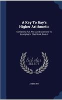 A Key To Ray's Higher Arithmetic