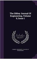 The Sibley Journal of Engineering, Volume 9, Issue 1