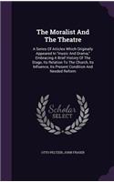 Moralist And The Theatre