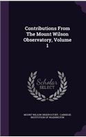 Contributions from the Mount Wilson Observatory, Volume 1