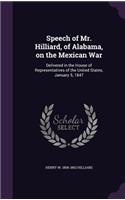 Speech of Mr. Hilliard, of Alabama, on the Mexican War