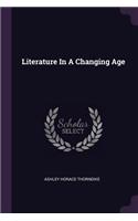 Literature In A Changing Age