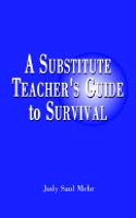 Substitute Teacher's Guide to Survival