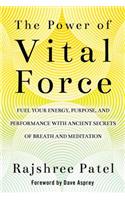 The Power of Vital Force