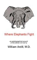 Where Elephants Fight