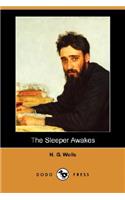 The Sleeper Awakes (Dodo Press)