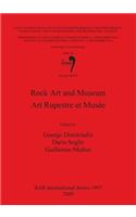 Rock Art and Museum / Art Rupestre et Musée
