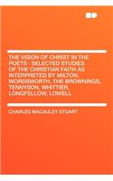 The Vision of Christ in the Poets