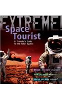 Extreme Science: Space Tourist