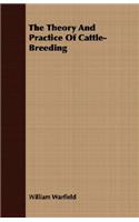 Theory And Practice Of Cattle-Breeding