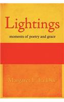 Lightings: moments of poetry and grace