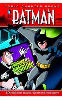 Prisoner of the Penguin!: (Batman: Comic Chapter Books)