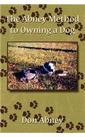 Abney Method to Owning a Dog