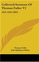 Collected Sermons Of Thomas Fuller V2