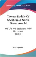 Thomas Ruddle Of Shebbear, A North Devon Arnold