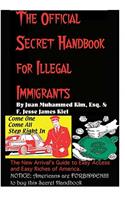 The Official Secret Handbook for Illegal Immigrants
