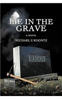 Lie in the Grave