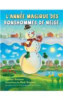 L' Année Magique Des Bonshommes de Neige