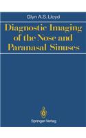 Diagnostic Imaging of the Nose and Paranasal Sinuses