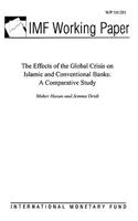 The Effects of the Global Crisis on Islamic and Conventional Banks