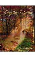 Lingering Intuition