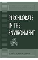 Perchlorate in the Environment
