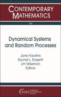 Dynamical Systems and Random Processes