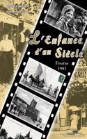 L'Enfance D'un Siecle