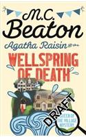 Agatha Raisin and the Wellspring of Death