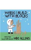 When I Build with Blocks: (English)