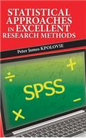 Statistical Approaches in Excellent Research Methods