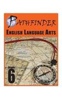 Pathfinder English Language Arts Grade 6