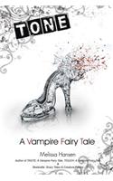 Tone: A Vampire Fairy Tale