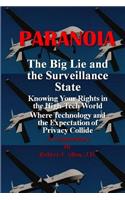 Paranoia The Big Lie and the Surveillance State