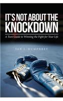 It's Not about the Knockdown