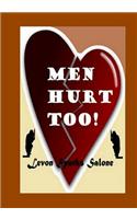 Men Hurt Too!