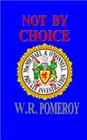 Not By Choice