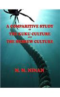 A Comparative Study of the Kuku Culture and the Hebrew Culture