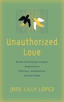 Unauthorized Love