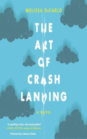 Art of Crash Landing Lib/E: Library Edition