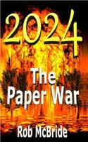 2024 The Paper War