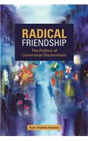 Radical Friendship