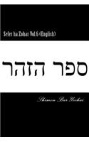 Sefer ha Zohar Vol.6 (English)