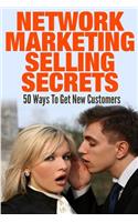 Network Marketing Selling Secrets
