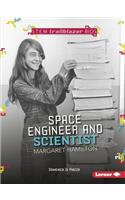 Space Engineer and Scientist Margaret Hamilton