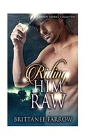 Riding Him Raw