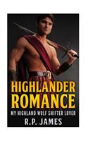 Highlander Romance-My Highland Wolf Shifter Lover