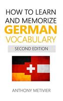 How to Learn and Memorize German Vocabulary