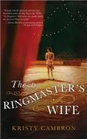 The Ringmaster's Wife