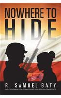 Nowhere to Hide